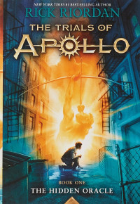 The Trials of Apollo #1 : The Hidden Oracle