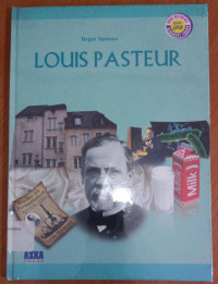 Louis Pasteur (1822-1895): Seri IPA Buku Referensi Biografi Tokoh