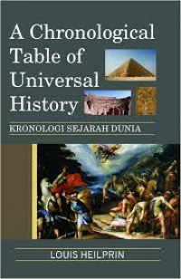 A Chronological Table of Universal History : Kronologi Sejarah Dunia