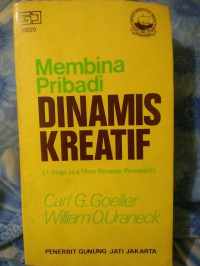 Membina Pribadi Dinamis Dan Kreatif: 13 Steps To A More Dynamic Personality