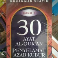 30 AYAT AL-QUR'AN PENYELAMAT AZAB KUBUR, Buku ke-4