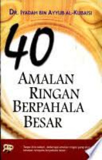 40 AMALAN RINGAN BERPAHALA BESAR