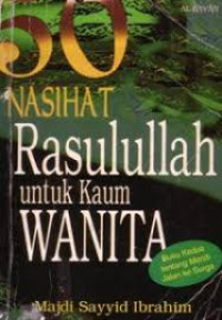 50 Nasihat Rasulullah untuk Kaum Wanita