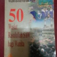 50 Wasiat Rasulullah SAW bagi Wanita