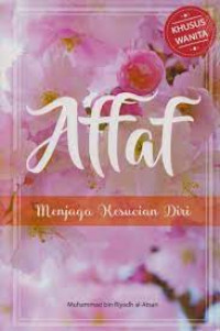 AFFAF : Menjaga Kesucian Diri