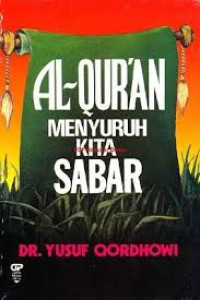 Al-Qur'an Menyuruh Kita Sabar