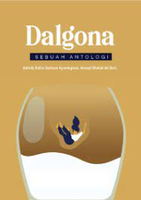 Antologi Cerpen Regarda : Dalgona (Buku 3)