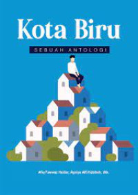 Antologi Cerpen Regarda : Kota Biru (Buku 2)