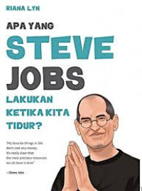 Apa Yang  Seve Jobs Lakukan Ketika Kita Tidur?