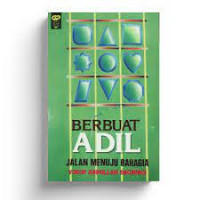 Berbuat Adil: Jalan Menuju Bahagia