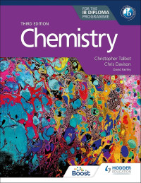 Chemistry : For The IB Diploma Programme (Third Edition)
