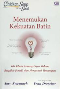 Chicken Soup for the Soul : Menemukan Kekuatan Batin