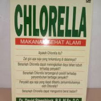 Chlorella : Makanan Sehat Alami