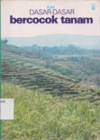 Dasar-Dasar Bercocok Tanam
