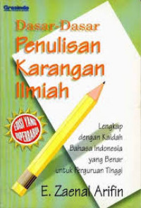 Dasar-Dasar Penulisan Karangan Ilmiah : Edisi yang diperbarui