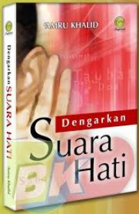 Dengarkan Suara Hati