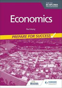 Economics : Prepare for Success (For the IB Diploma Programme)