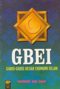 GBEI : Garis-Garis Besar Ekonomi Islam