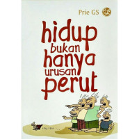 Hidup Bukan Hanya Urusan Perut