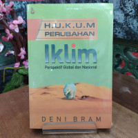 Hukum Perubahan Iklim : Perspektif Global dan Nasional