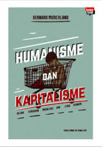 HUMANISME DAN KAPITALISME