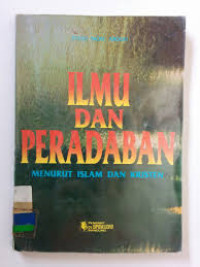 Ilmu Dan Peradaban : Menurut Islam dan Kristen