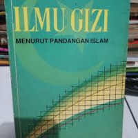 ILMU GIZI MENURUT PANDANGAN ISLAM