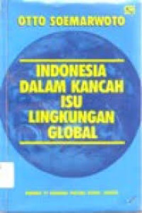 Indonesia Dalam Kancah Isu Lingkungan Global