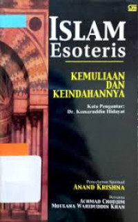 ISLAM Esoteris : Kemuliaan Dan Keindahannya