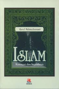 ISLAM : Konsepsi dan Sejarahnya