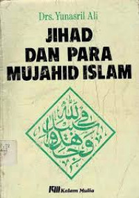 JIHAD DAN PARA MUJAHID ISLAM