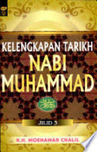 KELENGKAPAN TARIKH NABI MUHAMMAD SAW, JILID 3