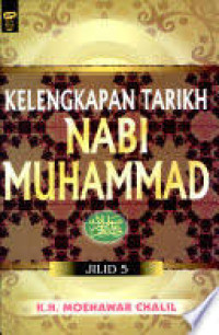 KELENGKAPAN TARIKH NABI MUHAMMAD SAW, JILID 5