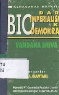 KERAGAMAN HAYATI DARI BIO IMPERIALISME KE DEMOKRASI