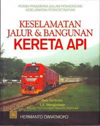 KESELAMATAN JALUR & BANGUNAN KERETA API