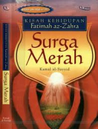 Kisah Kehidupan Fatimah az-Zahra : Surga Merah