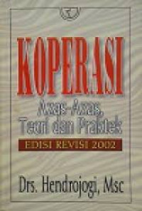 Koperasi: Azas-azas,Teori dan Praktek