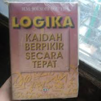 Logika: Kaidah Berpikir Secara Tepat