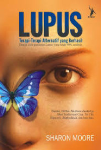 LUPUS : Terapi-Terapi Alternatif yang Berhasil