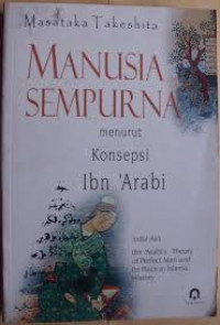 MANUSIA SEMPURNA menurut Konsepsi Ibn'Arabi