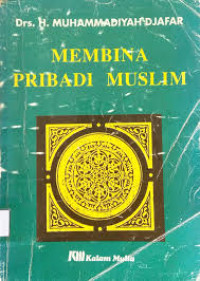 MEMBINA PRIBADI MUSLIM