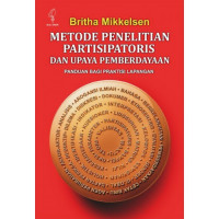 Metode Penelitian Partisipatoris dan Upaya Pemberdayaan