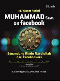 MUHAMMAD Saw. of facebook : Senandung Rindu Rasulullah dari Facebookers