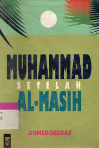 MUHAMMAD SETELAH AL-MASIH