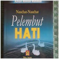 Nasehat-Nasehat Pelembut HATI