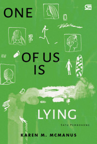 One of Us Is Lying : Satu Pembohong