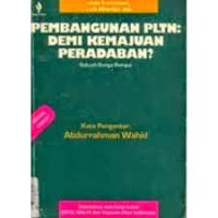 PEMBANGUNAN DEMI KEMAJUAN PERADABAN?