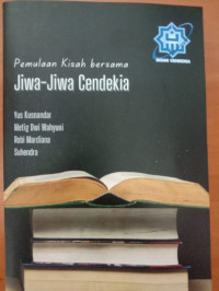 Pemulaan Kisah bersama Jiwa-Jiwa Cendekia