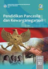 Pendidikan Pancasila dan Kewarganegaraan Kelas XI