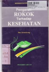 Pengaruh Rokok Terhadap Kesehatan